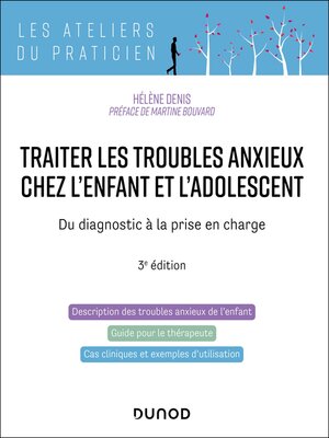 cover image of Traiter les troubles anxieux chez l'enfant et l'adolescent